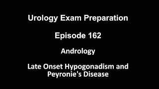 162 Andrology - Late-Onset Hypogonadism and Peyronie's Disease screenshot 5
