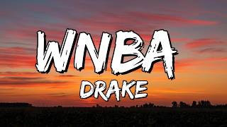 Drake – WNBA (Lyrics)