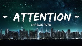 Charlie Puth - Attention (Lyrics) |Top Version