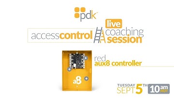 PDK Access Control Coaching: Red Aux 8 Controller