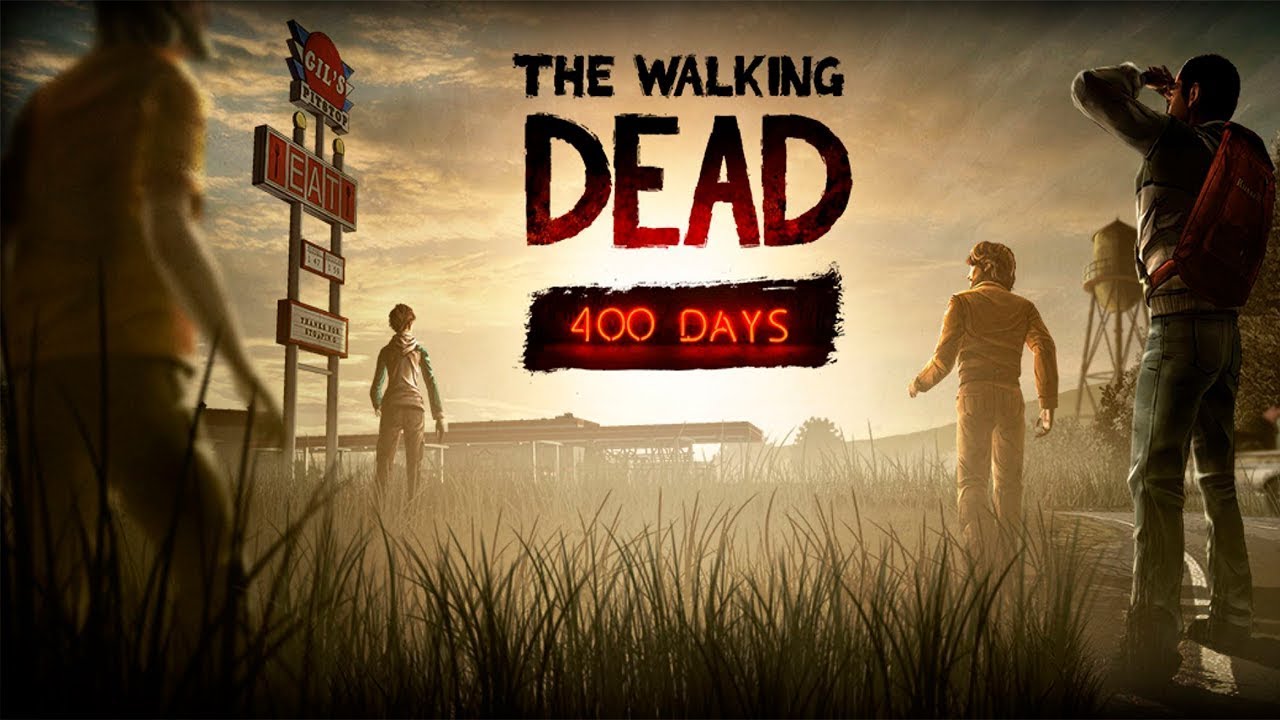 The Walking Dead - 400 days/400 дней (DLC)