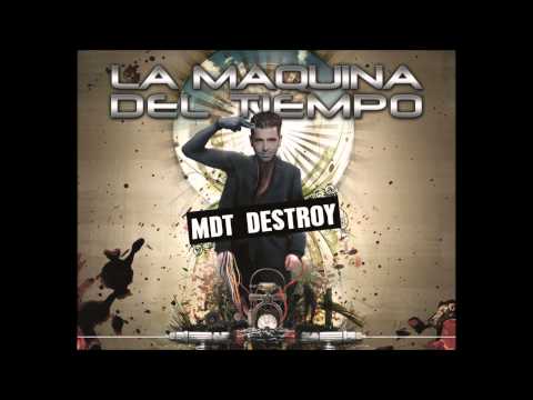 MDT LA MAQUINA DEL TIEMPO DESTROY - RAÚL PLATERO