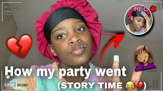 Story Time | On how my brithday party went *it didn’t end well* 🤦🏽♀️💔 shaayyy’s world