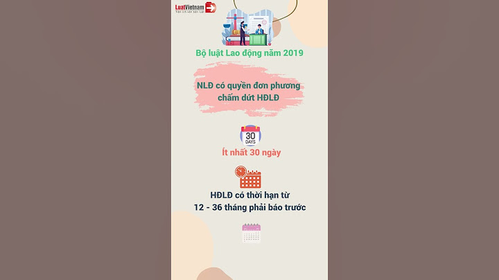 Nghỉ việc cần báo trước bao nhiêu ngày năm 2024