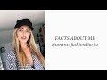 FACTS ABOUT ME|| amynevfashiondiaries