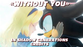 Celebrity "Without You" in Shadow Generations Credits Profile