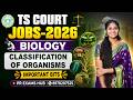 TS Court Jobs 2026 Biology 🔥 Classification of Organisms Important Bits | Court Exams Preparation |