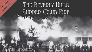 America's Forgotten Nightclub Fire | The Beverly Hills Supper Club. No Ai. A Disaster Documentary
