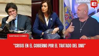 SANTIAGO CÚNEO HABLA SOBRE LA INTERNA ENTRE JAVIER MILEI Y VICTORIA VILLARRUEL