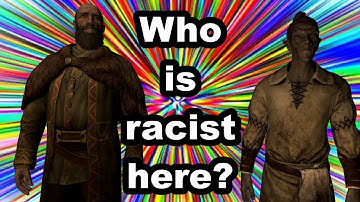 Are the Nords of Windhelm Racist? - Elder Scrolls Lore & Discussion.