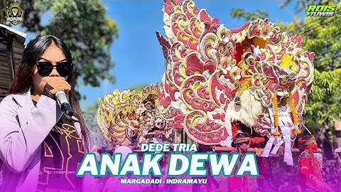 ANAK DEWA -Voc. DEDE TRIA (TOBRUT) | SINGA DEPOK ANDI PUTRA 3 | TEMBAGA - MARGADADI IM.
