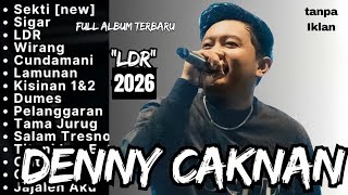 Full Album Denny Caknan Terbaru Paling Dicari 2026 Viral (Tanpa Iklan