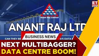 Anant Raj's Data Centre Bet! Can The Stock Become A 4-Digit Multibagger? | Stock Analysis | ET Now