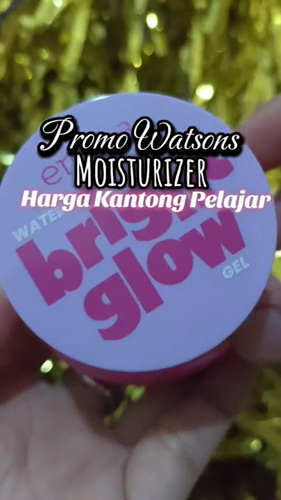 Review Emina Water Gel Bright Glow #koleksialazkha #watsons#brandherowatsons#emina #eminamoisturizer
