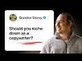 Copywriters: Niche or No Niche?