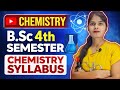 B.Sc. 4th Semester Chemistry Syllabus || BSc Syllabus || All Universities @BrainfullStudy