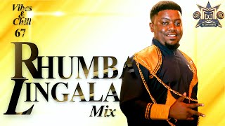 RHUMBA LINGALA MIX| TRIPLE M| VIBES & CHILL 67 #KOKOLA (MADILU SYSTEM, AWILO LONGOMBA, MBILIA BEL)