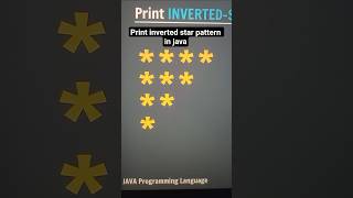 How to print inverted star pattern in java | #viral #javaprogramming #java #trendingtopic #placement