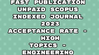 Fast Publication unpaid Scopus Journal | Fast publication Scopus journal Publication 2023