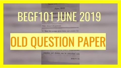 BEGF101 JUNE 2019 QUESTION PAPER||FOUNDATION COURSE IN ENGLISH