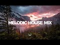 Melodic house mix 2024  ep10  ben bhmer lane 8 eli  fur tinlicker