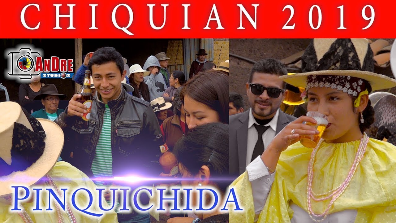 CHIQUIAN 2019 - PINQUICHIDA y CORRENDILLA 1 / ANDRE STUDIOS