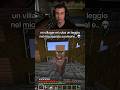 UN VILLAGER MI RUBA UN OGGETTO E...
