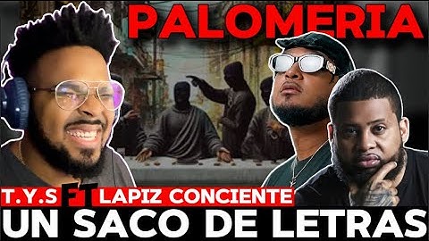 😨 GALAN REACCIONA 🤯 T.Y.S - Palomeria ft. Lapiz Conciente