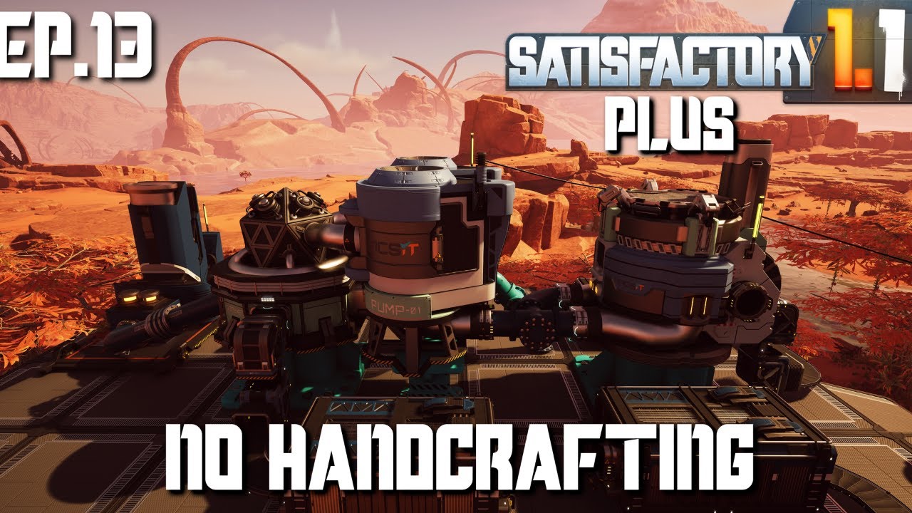 Making ingots from MOLTEN IRON!!  Satisfactory Plus No Handcrafting Challenge ep13