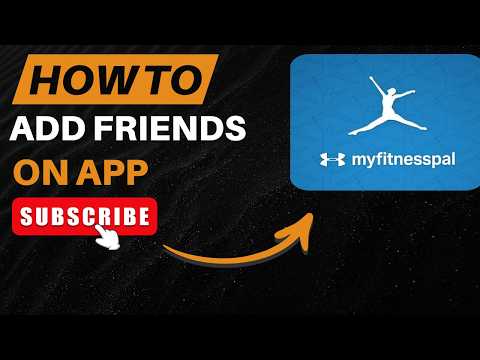 How to Add Friends on MyFitnessPal (Step-by-Step Guide) 2026