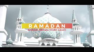 Ramadhan (Maher Zain) Violin Cover
