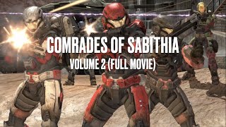 Comrades of Sabithia (Halo MCC Machinima) Complete Volume 2 - FULL MOVIE