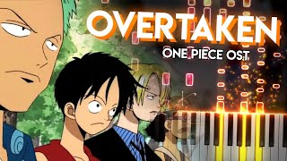 Video thumbnail of "Overtaken - One Piece OST | Piano"