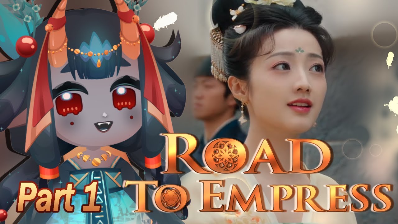 Every choice matters in this game | Road to Empress【PART 1】