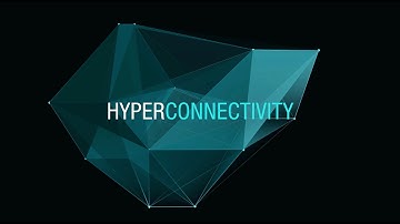 Hyperconnectivity