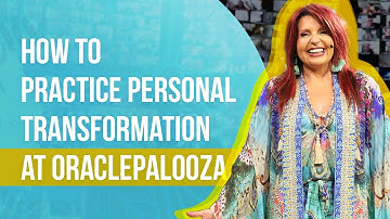 How to Practice Personal Transformation at OraclePalooza with Colette Baron-Reid!