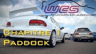 Meeting WCS 2014 - Chapitre 1: Paddock