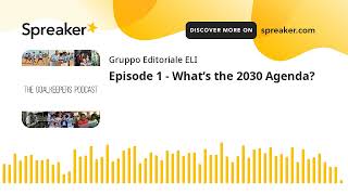 Episode 1 - What’s the 2030 Agenda?