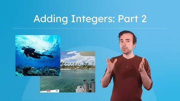 Adding Integers: Part 2 - Practice With Positive and Negative Sums