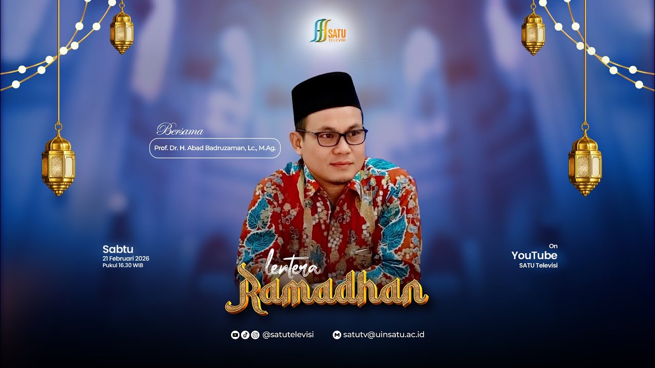 Menuntut Ilmu Adalah Tantangan Puasa - Prof. Dr. Abad Badruzaman, Lc., M.Ag. || LENTERA RAMADHAN