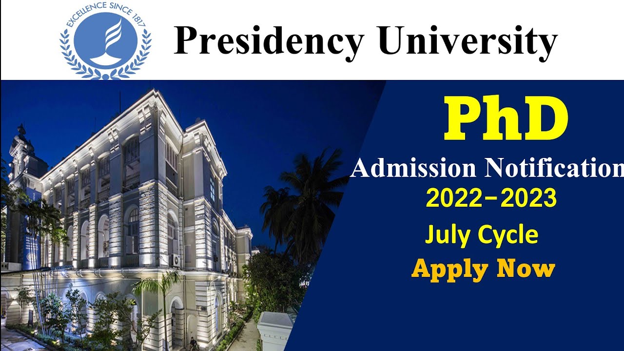 PhD Admission 2022 //  Presidency University