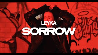 LEYKA - Sorrow (Official Musicvideo)