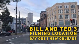 Bill and Ted 3 Face the Music Day One Filming Location in New Orleans