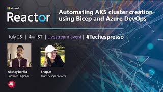 Automating AKS cluster creation using Bicep and Azure DevOps | #Techespresso