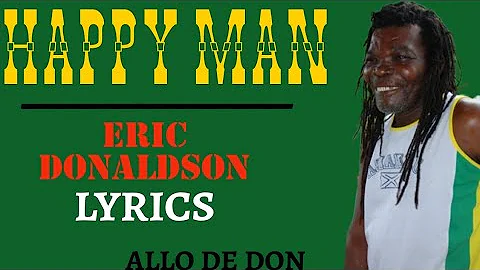 Happy Man - Eric Donaldson (lyrics)