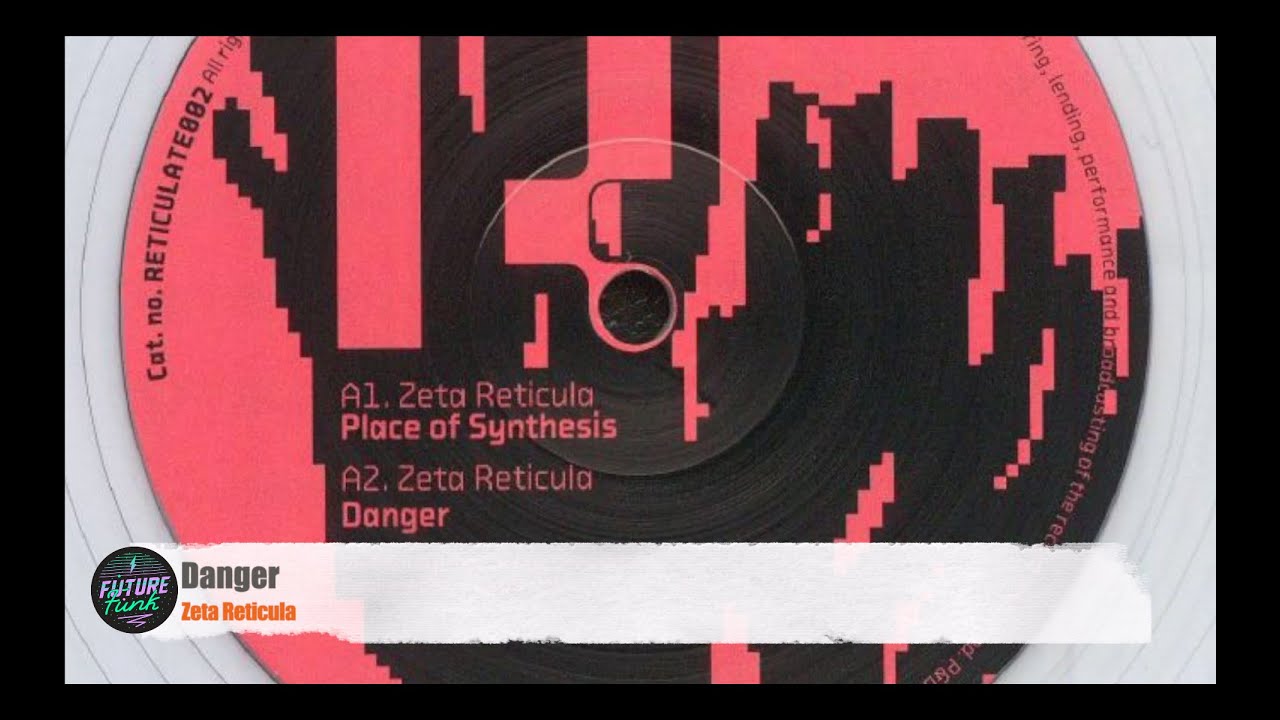 Zeta Reticula - Danger [Reticulate] - YouTube