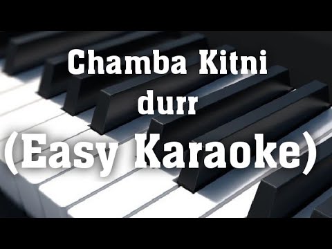    Chamba Kitni Durr  Easy Karaoke for beginners