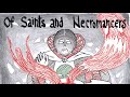 Of Saints and Necromancers (Pencils & Prayer Ropes)