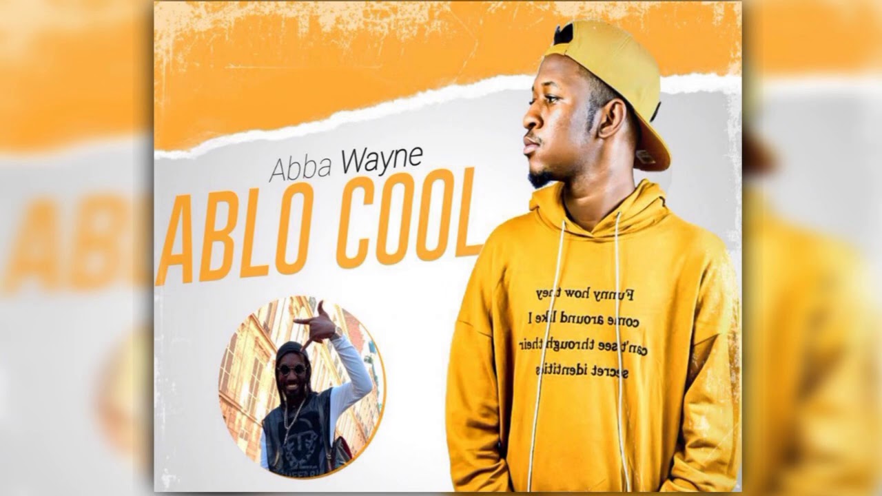 ABBA WAYNE - ABLO COOL (2020)