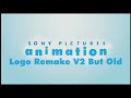 Sony Pictures Animation Logo Remake V2 [UPDATED]